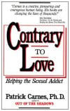 Contrary to Love: Helping the Sexual Addict